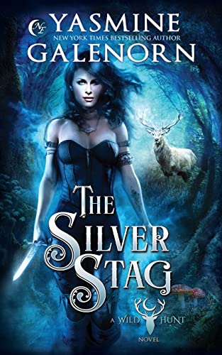 The Silver Stag (The Wild Hunt, Band 1) von CREATESPACE