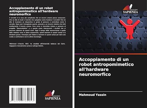 Accoppiamento di un robot antropomimetico all'hardware neuromorfico: DE von Edizioni Sapienza