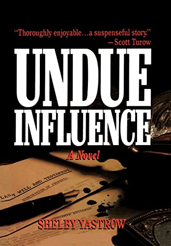 Undue Influence: A Novel