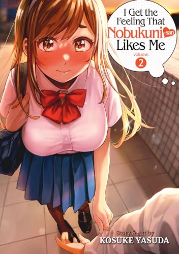 I Get the Feeling That Nobukuni-san Likes Me Vol. 2 von Seven Seas
