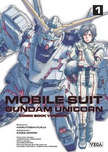Mobile Suit Gundam Unicorn - Tome 1 Mobile Suit Gundam Unicorn - Tome 1 von VEGA DUPUIS