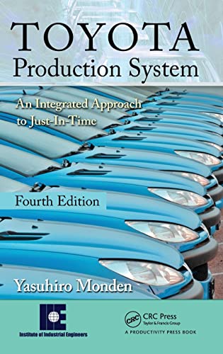 Toyota Production System: An Integrated Approach to Just-in-Time von CRC Press
