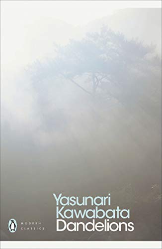 Dandelions: Yasunari Kawabata (Penguin Modern Classics) von Penguin Classics
