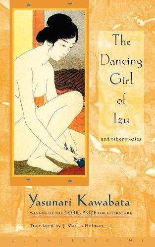 The Dancing Girl of Izu and Other Stories von Counterpoint