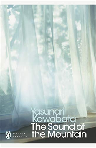 The Sound of the Mountain: Yasunari Kawabata (Penguin Modern Classics)
