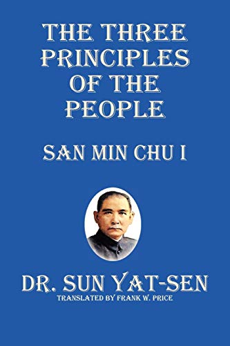 The Three Principles of the People - San Min Chu I von Soul Care Publishing