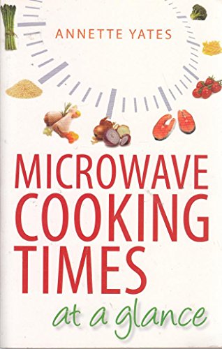 Microwave Cooking Times at a Glance (Tom Thorne Novels) von Robinson