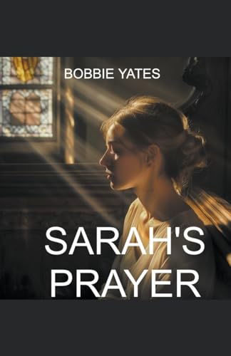 Sarah's Prayer von Trellis Publishing