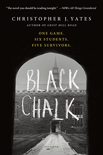 Black Chalk: One Game, Six Students, Five Survivors