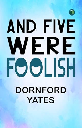 And Five Were Foolish von Anson Street Press