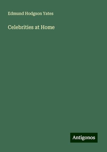 Celebrities at Home von Antigonos Verlag