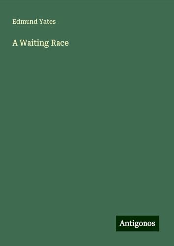 A Waiting Race von Antigonos Verlag