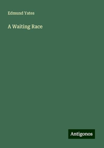 A Waiting Race von Antigonos Verlag