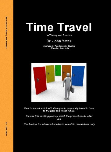 Time Travel in Theory and Practice