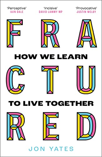 Fractured: How We Learn to Live Together von HarperNorth