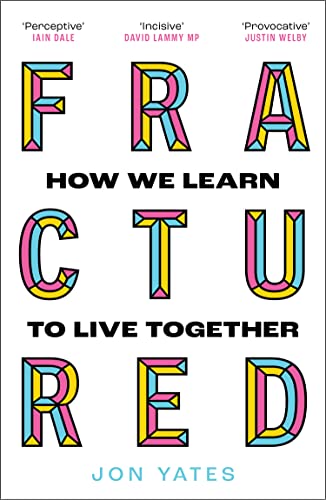 Fractured: How We Learn to Live Together von HarperNorth