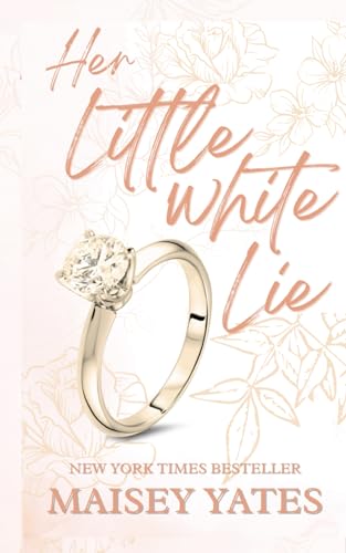 Her Little White Lie: A Workplace Marriage of Convenience Romance von Independently published