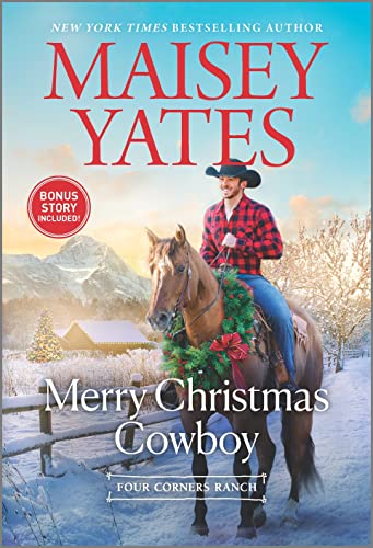 Merry Christmas Cowboy: A Holiday Romance Novel (Four Corners Ranch) von HQN