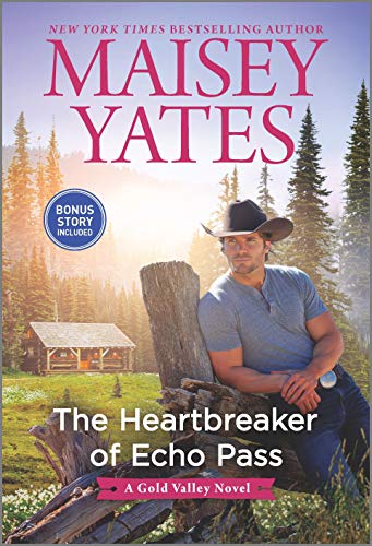 The Heartbreaker of Echo Pass (A Gold Valley Novel, 12) von HQN