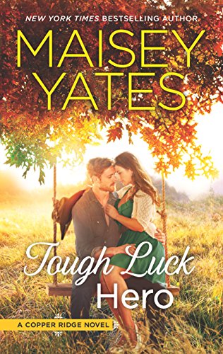 Tough Luck Hero: A Western Romance (Copper Ridge, 5)