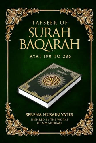 Tasfeer Of Surah Baqarah: Ayat 190 To 286 von UK Book Publishing