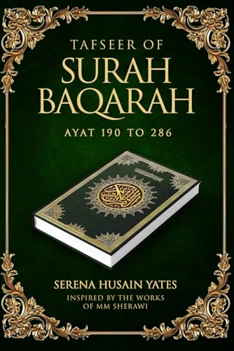 Tasfeer Of Surah Baqarah: Ayat 190 To 286 von UK Book Publishing