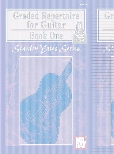 Graded Repertoire for Guitar: Book One: With Online Audio (Stanley Yates Guitar, Band 1)