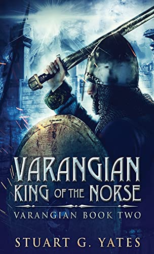 King Of The Norse (Varangian, Band 2)