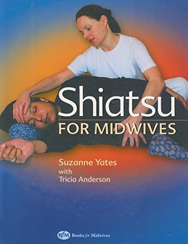 Shiatsu for Midwives von Elsevier