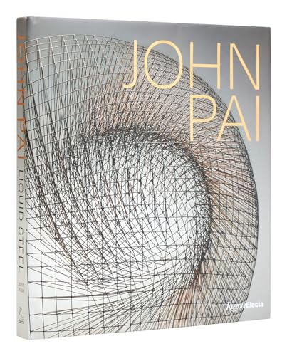 John Pai: Liquid Steel von Rizzoli Electa