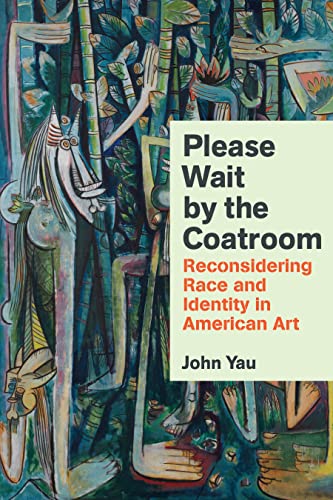 Please Wait by the Coatroom: Reconsidering Race and Identity in American Art von Black Sparrow Press