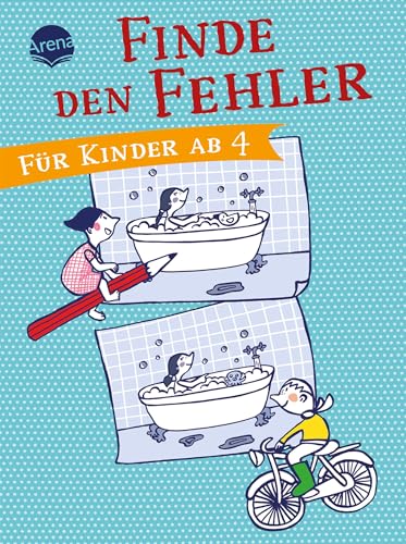 Finde den Fehler - Für Kinder ab 4 von Arena Verlag GmbH