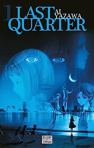 Last Quarter T01 Last Quarter T01 von Éditions Delcourt