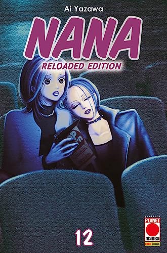 Nana. Reloaded edition (Vol. 12) (Planet manga) von Panini Comics