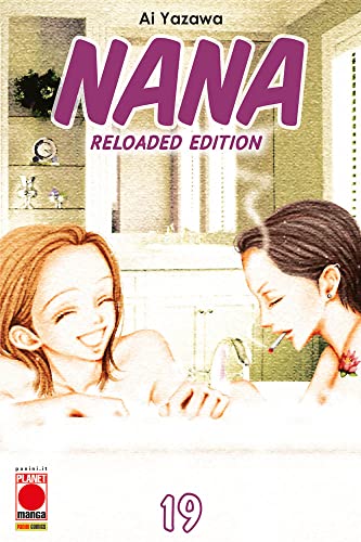 Nana. Reloaded edition (Vol. 19) (Planet manga) von Panini Comics