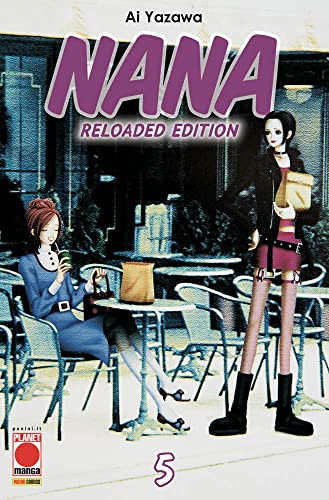 Nana. Reloaded edition (Vol. 5) (Planet manga)