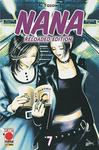 Nana. Reloaded edition (Vol. 7) (Planet manga) von Panini Comics