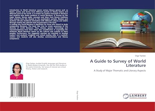 A Guide to Survey of World Literature: A Study of Major Thematic and Literary Aspects von LAP LAMBERT Academic Publishing