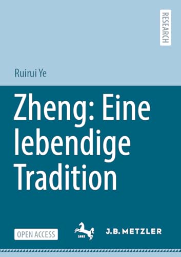 Zheng: Eine lebendige Tradition von J.B. Metzler