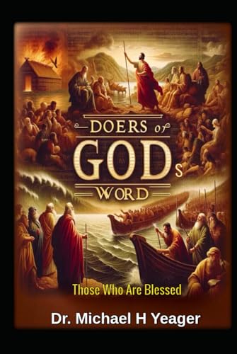 DOERS OF GODS WORD: Those Who Are Blessed von Independently published