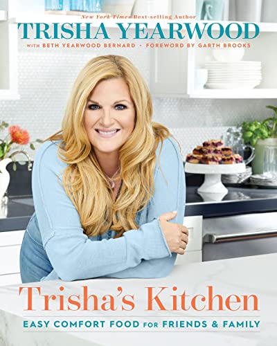 Trisha's Kitchen: Easy Comfort Food for Friends and Family von Readerlink