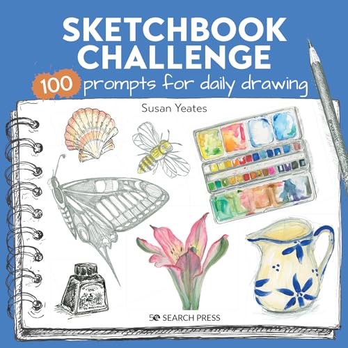 Sketchbook Challenge: 100 Prompts for Everyday Drawing von Search Press