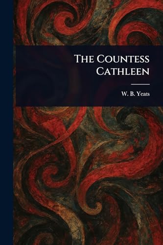 The Countess Cathleen von Anson Street Press