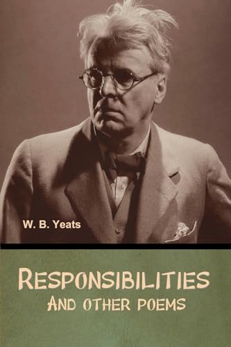 Responsibilities and other poems Responsibilities and other poems von Bibliotech Press