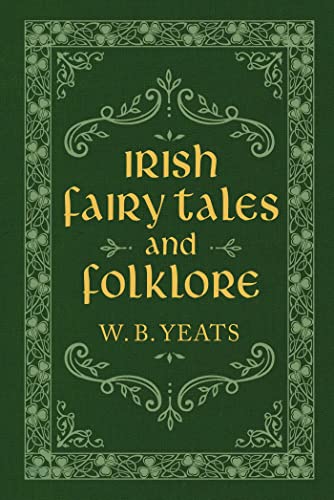Irish Fairy Tales and Folklore von Clydesdale