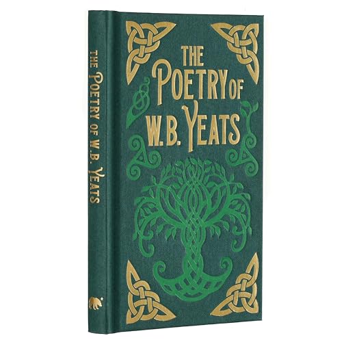 The Poetry of W. B. Yeats: Gilded Pocket Edition (Arcturus Ornate Classics)