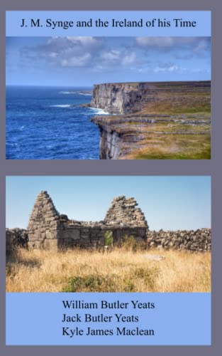 J. M. Synge and the Ireland of his Time (Illustrated) von Independently published