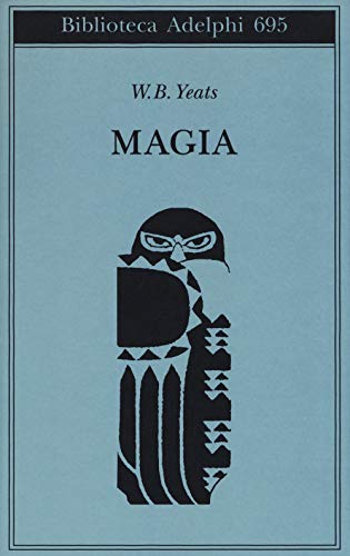 La magia (Biblioteca Adelphi) von Adelphi