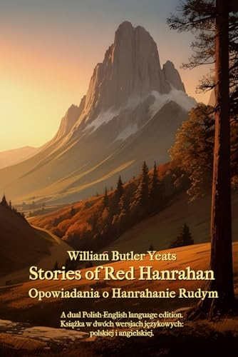 Stories of Red Hanrahan: Opowieści o Hanrahanie Rudym von Independently published