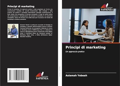 Principi di marketing: Un approccio pratico von Edizioni Sapienza